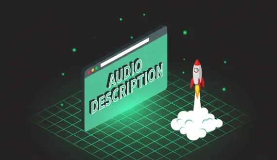 Isometrische Illustration Browser mit grünem AUDIO DESCRIPTION Schriftzug und Rakete als Header
